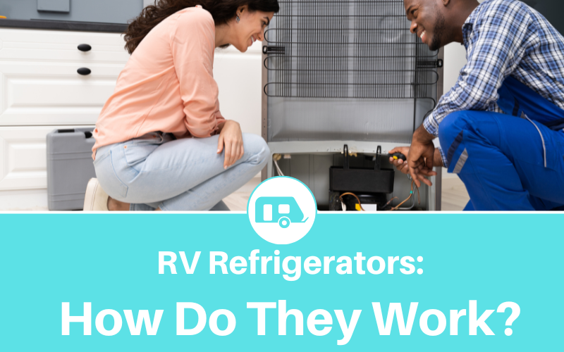 How do RV Refrigerators work?